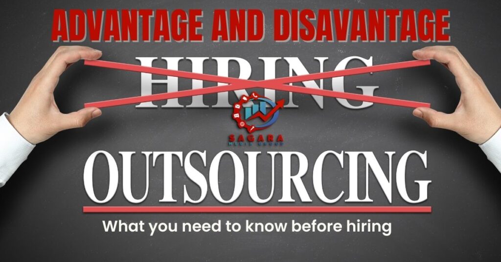 advantage and disadvantage of outsourcing